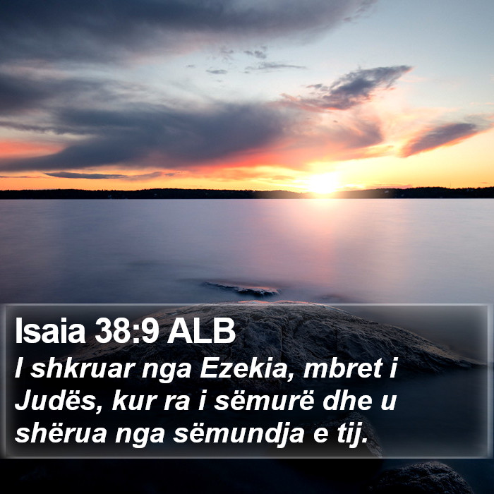 Isaia 38:9 ALB Bible Study