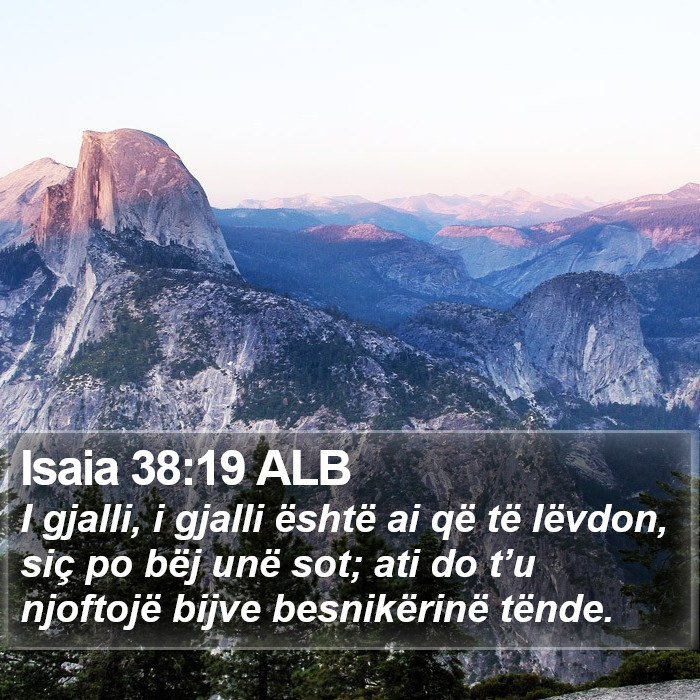 Isaia 38:19 ALB Bible Study