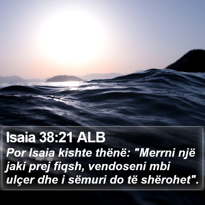 Isaia 38:21 ALB Bible Study