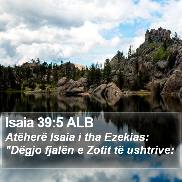 Isaia 39:5 ALB Bible Study