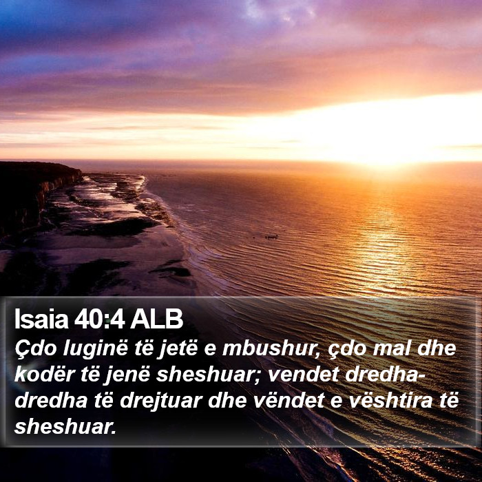 Isaia 40:4 ALB Bible Study