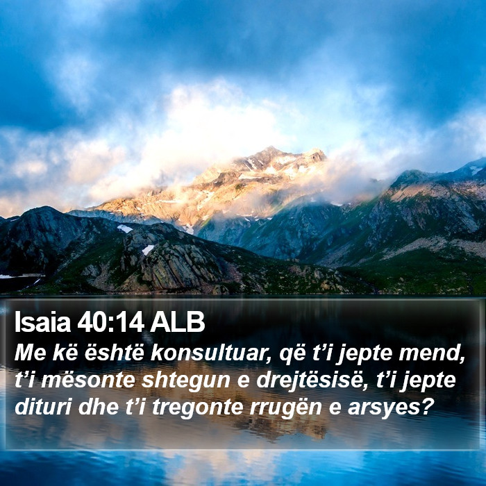 Isaia 40:14 ALB Bible Study