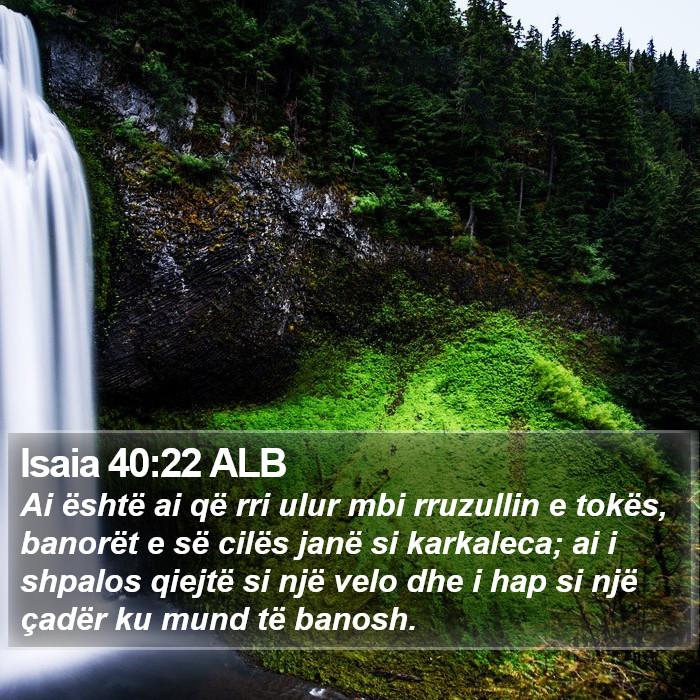 Isaia 40:22 ALB Bible Study