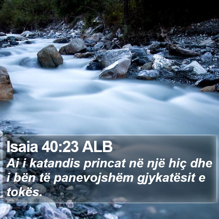 Isaia 40:23 ALB Bible Study