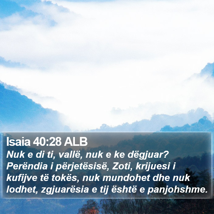 Isaia 40:28 ALB Bible Study