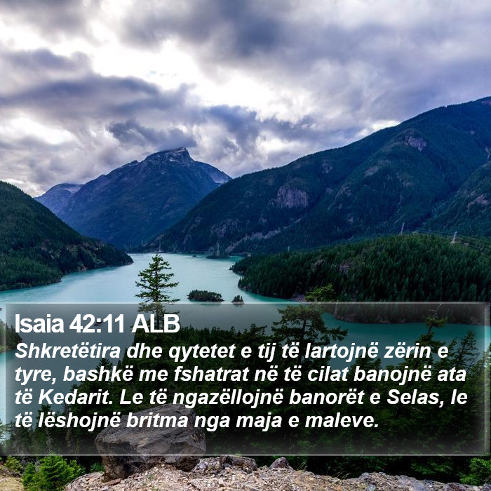 Isaia 42:11 ALB Bible Study