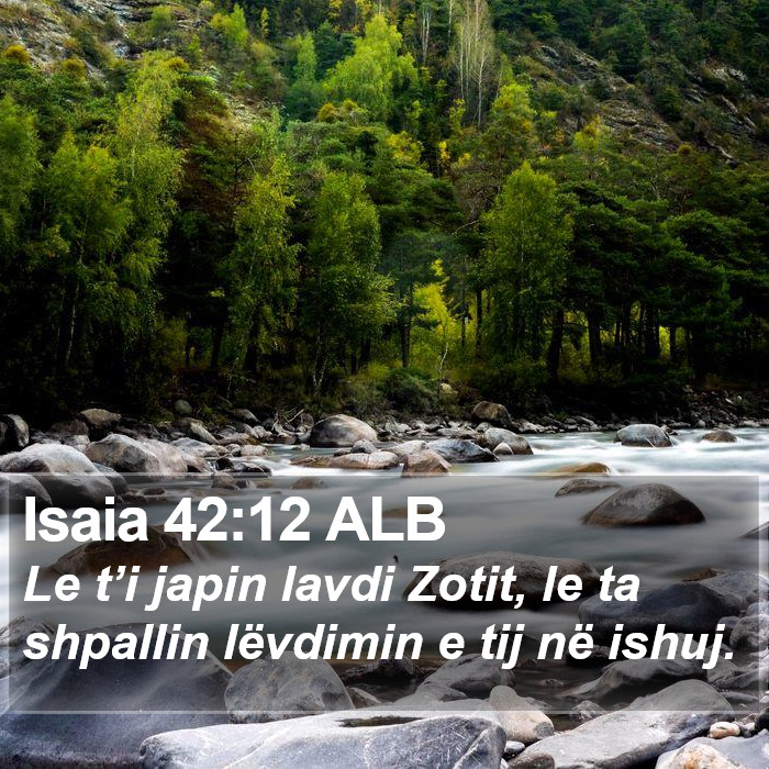 Isaia 42:12 ALB Bible Study