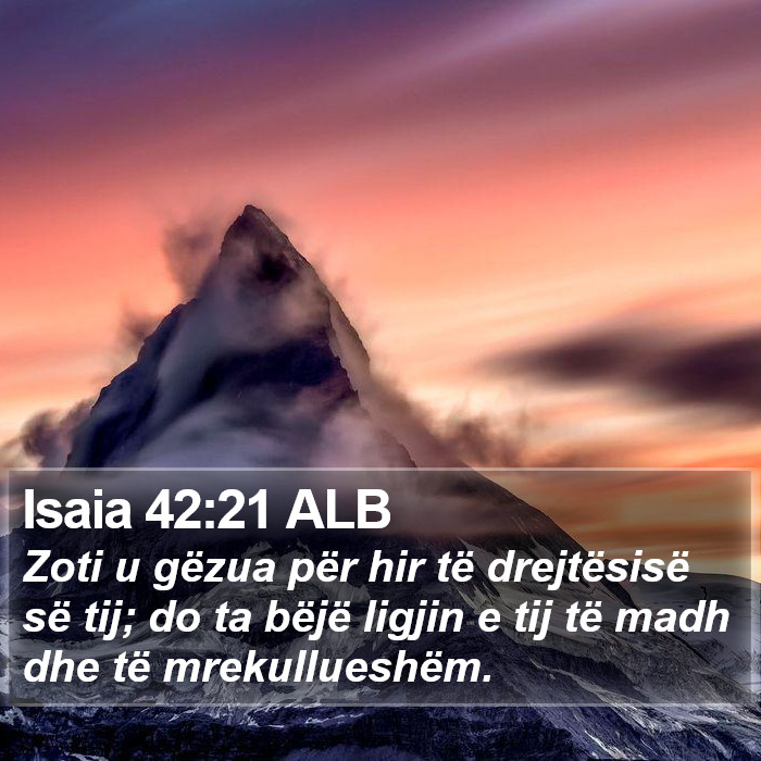 Isaia 42:21 ALB Bible Study