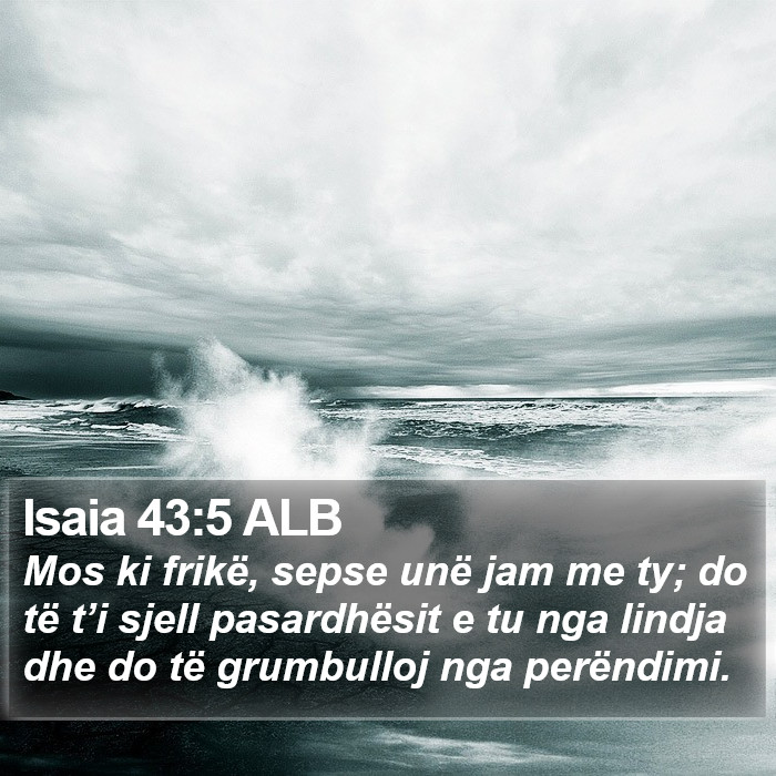Isaia 43:5 ALB Bible Study