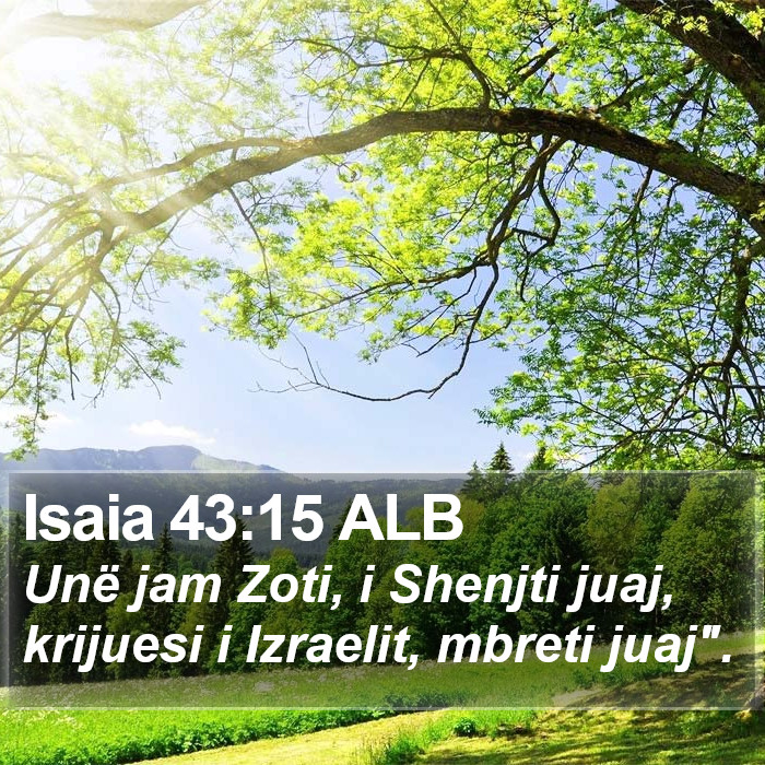 Isaia 43:15 ALB Bible Study