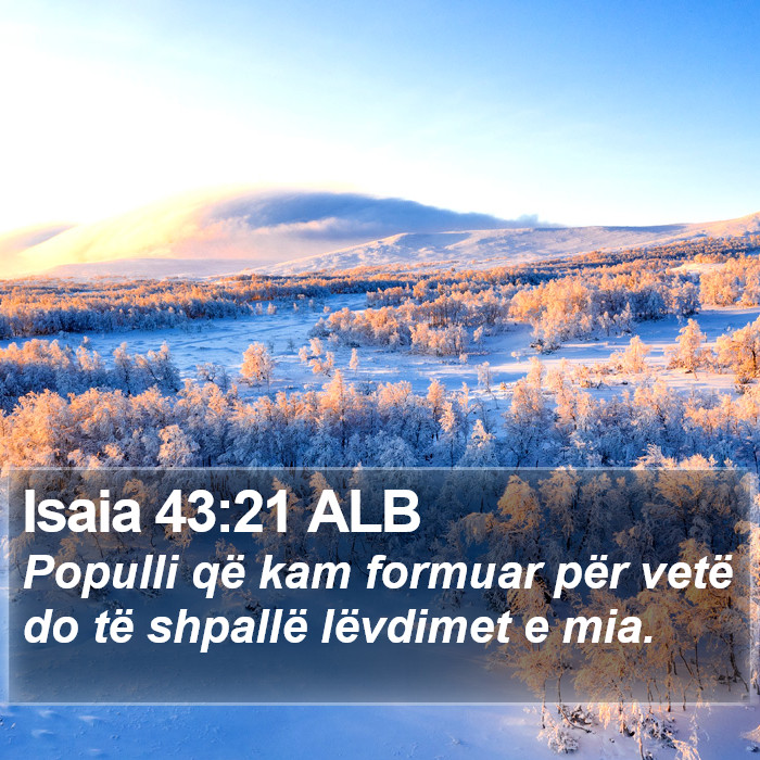 Isaia 43:21 ALB Bible Study