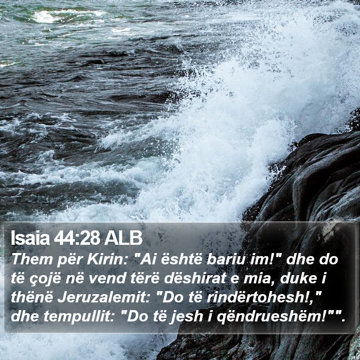 Isaia 44:28 ALB Bible Study