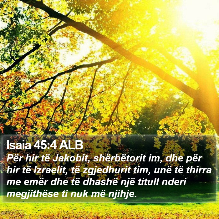 Isaia 45:4 ALB Bible Study