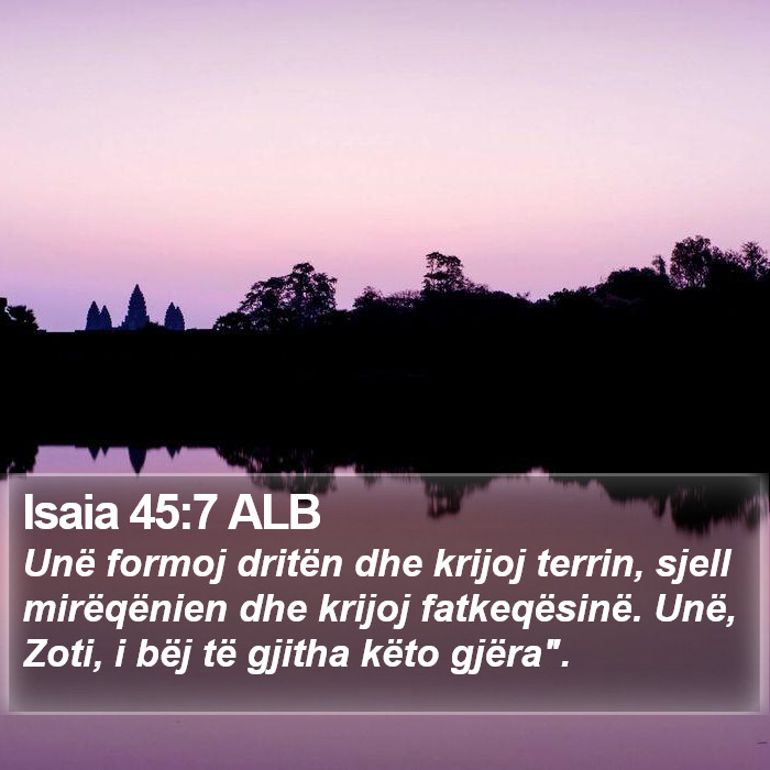 Isaia 45:7 ALB Bible Study