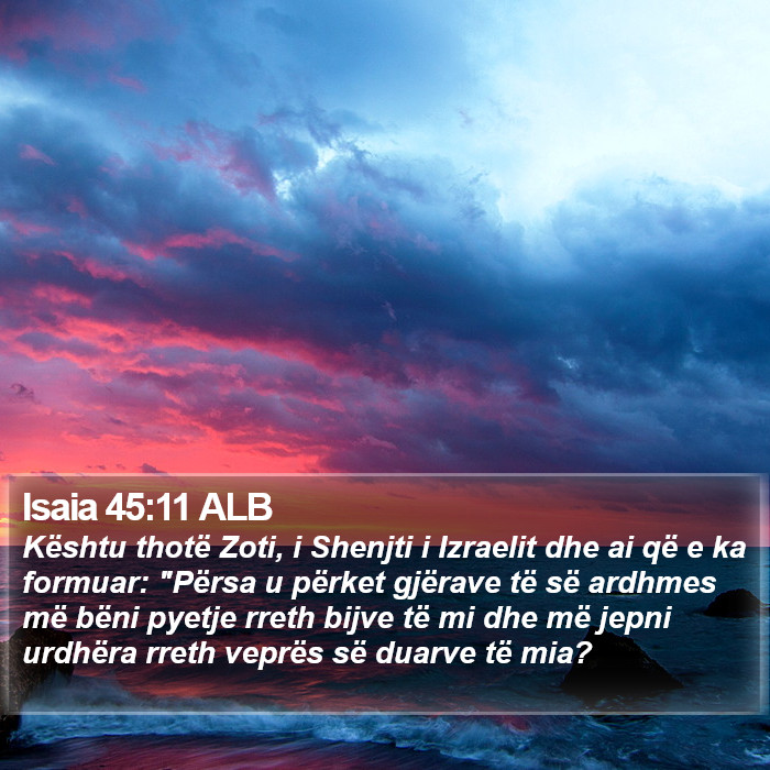 Isaia 45:11 ALB Bible Study