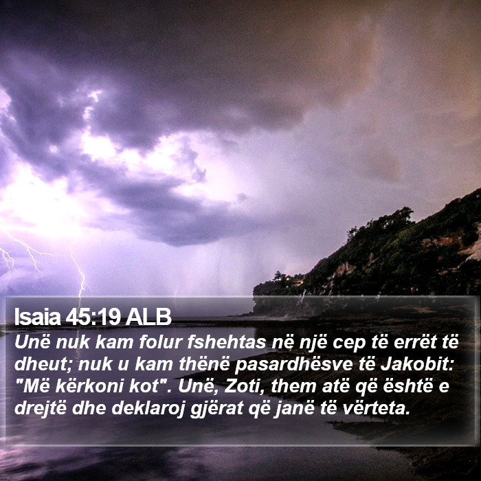 Isaia 45:19 ALB Bible Study