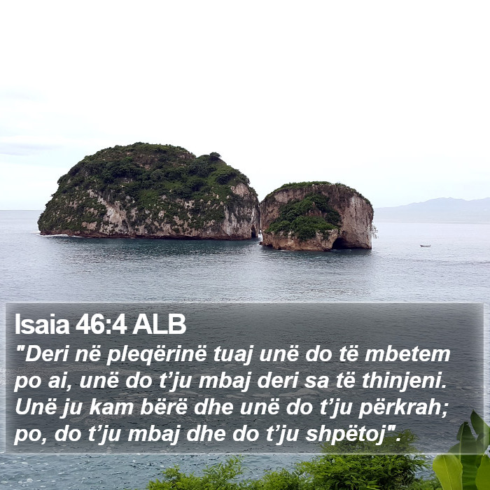 Isaia 46:4 ALB Bible Study