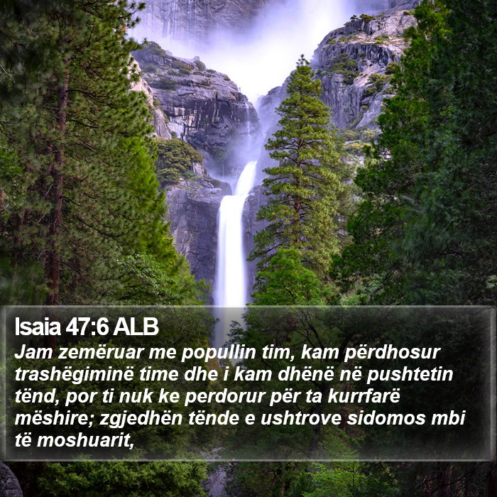 Isaia 47:6 ALB Bible Study