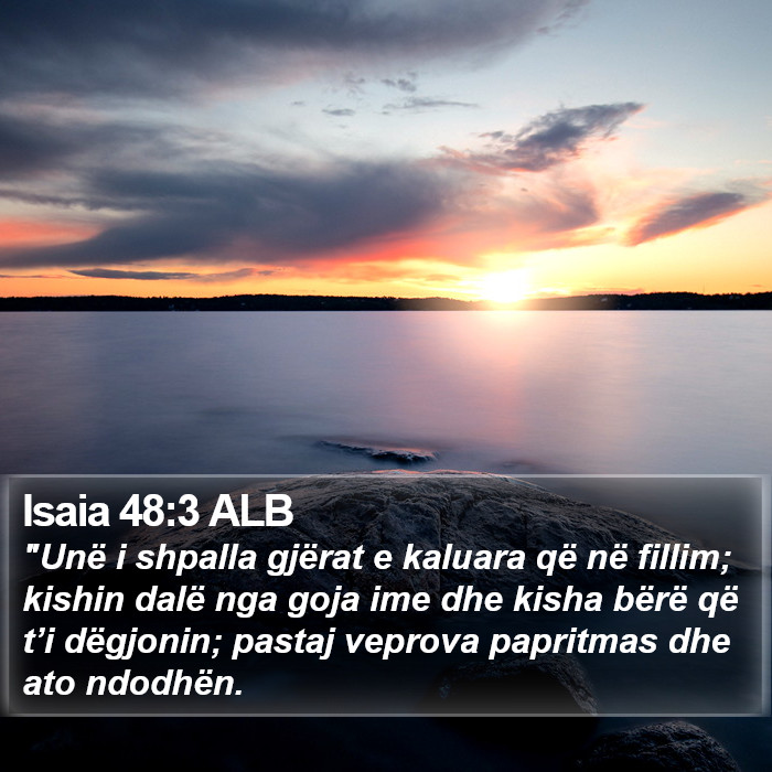Isaia 48:3 ALB Bible Study