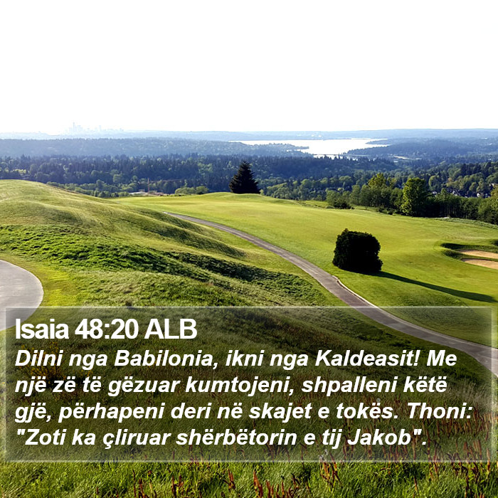 Isaia 48:20 ALB Bible Study