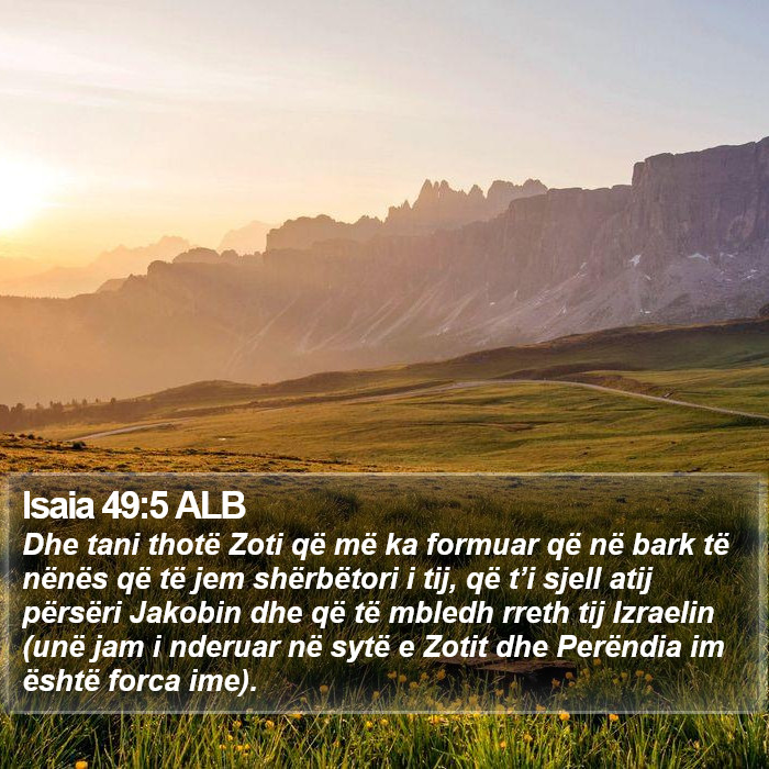 Isaia 49:5 ALB Bible Study