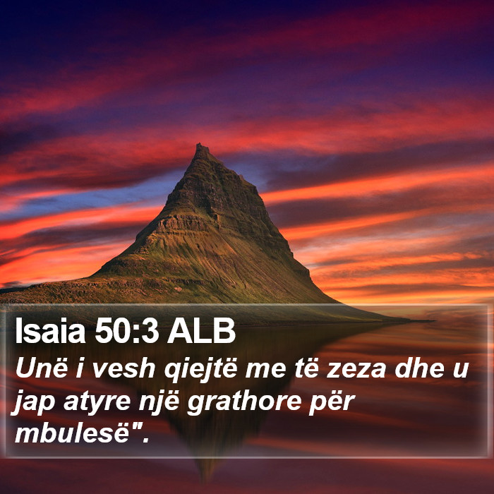 Isaia 50:3 ALB Bible Study