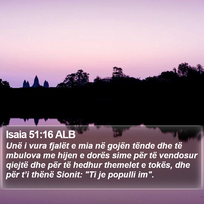 Isaia 51:16 ALB Bible Study