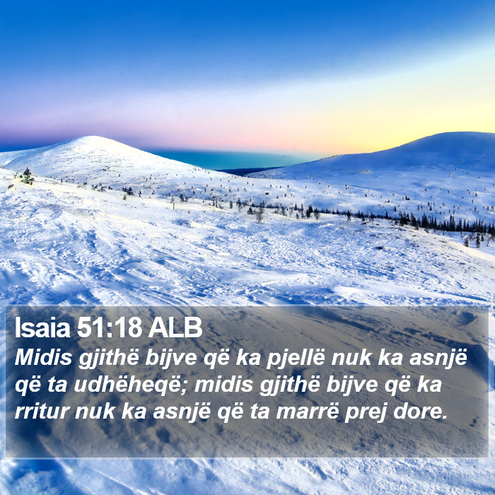 Isaia 51:18 ALB Bible Study