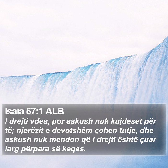 Isaia 57:1 ALB Bible Study