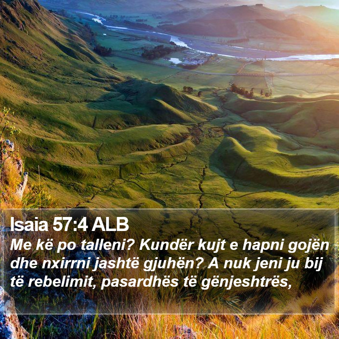 Isaia 57:4 ALB Bible Study