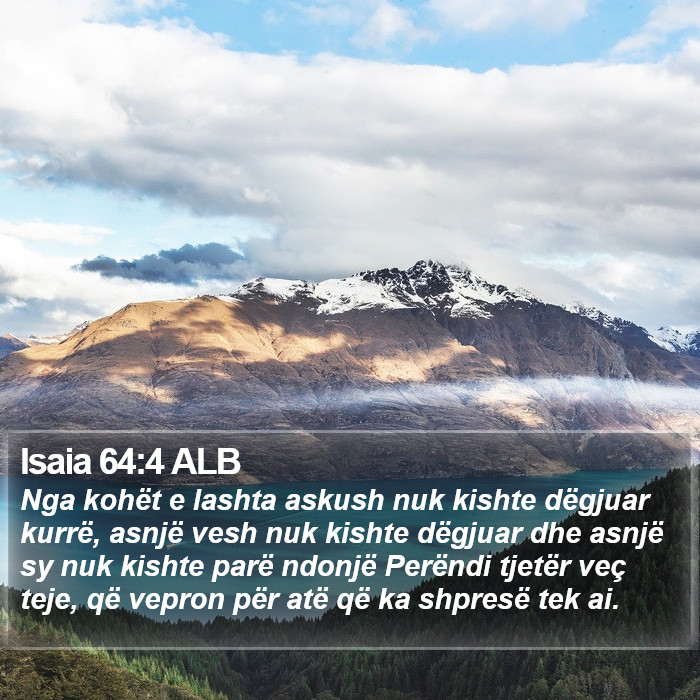 Isaia 64:4 ALB Bible Study