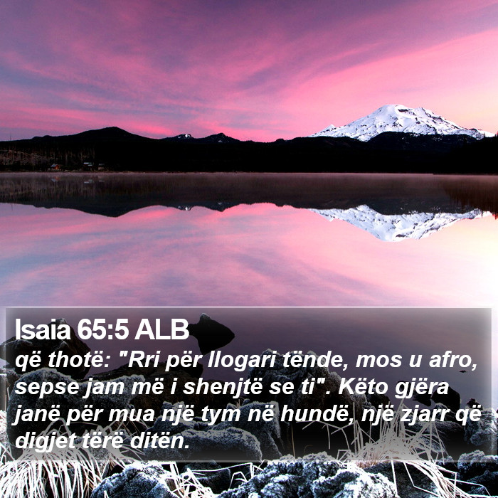 Isaia 65:5 ALB Bible Study