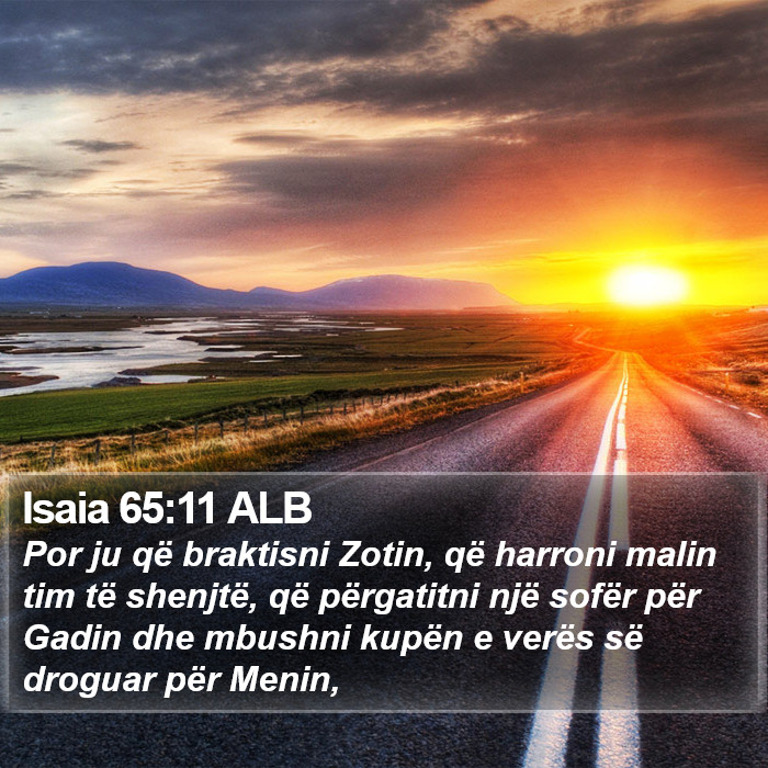 Isaia 65:11 ALB Bible Study