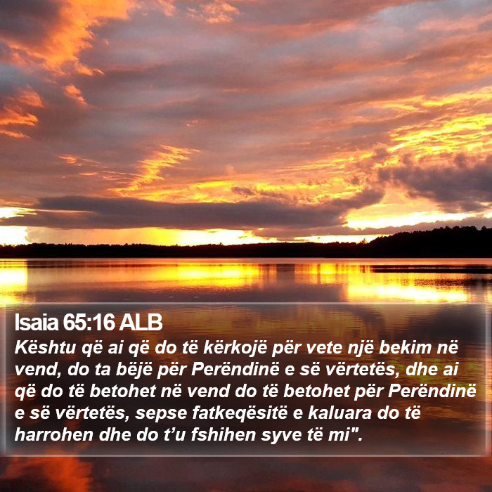 Isaia 65:16 ALB Bible Study