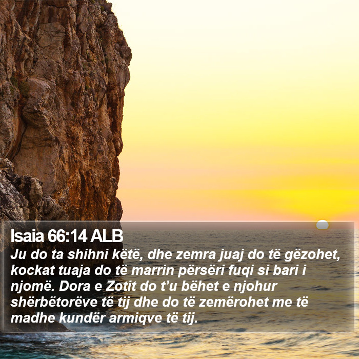 Isaia 66:14 ALB Bible Study