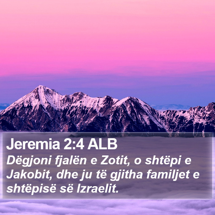 Jeremia 2:4 ALB Bible Study