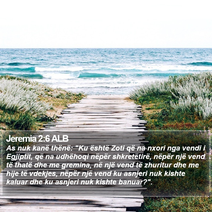 Jeremia 2:6 ALB Bible Study