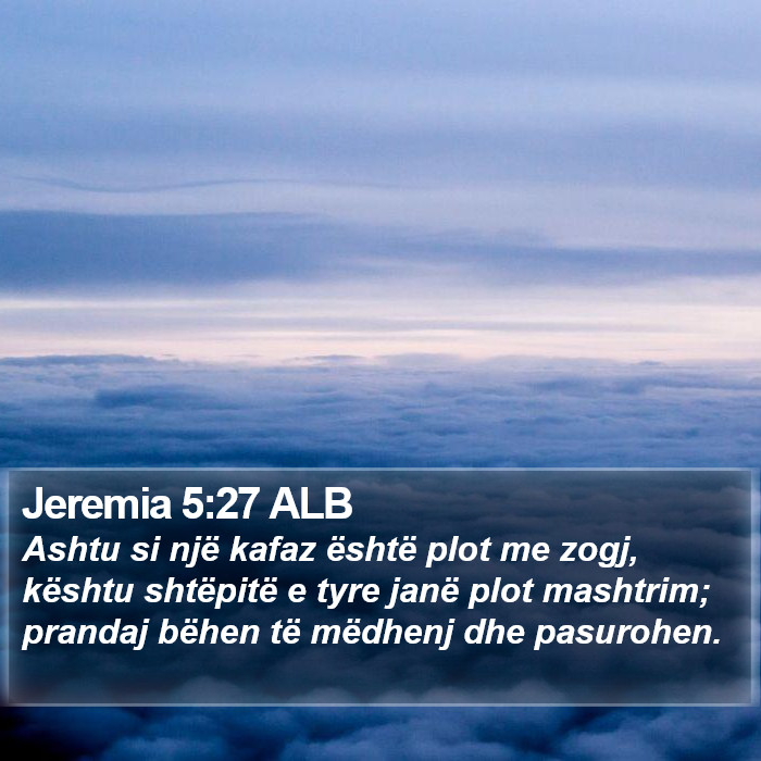 Jeremia 5:27 ALB Bible Study