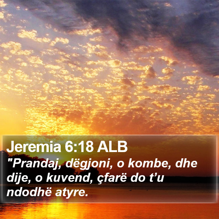 Jeremia 6:18 ALB Bible Study