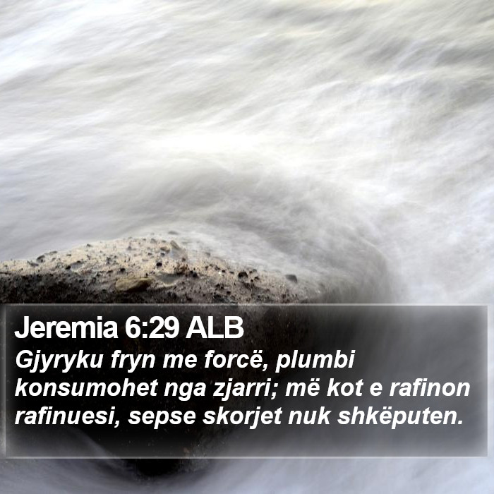 Jeremia 6:29 ALB Bible Study