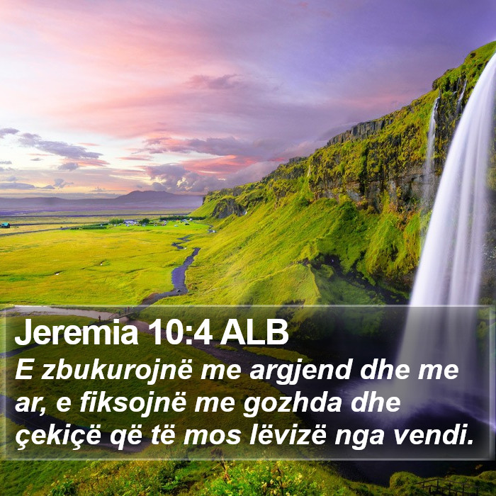 Jeremia 10:4 ALB Bible Study