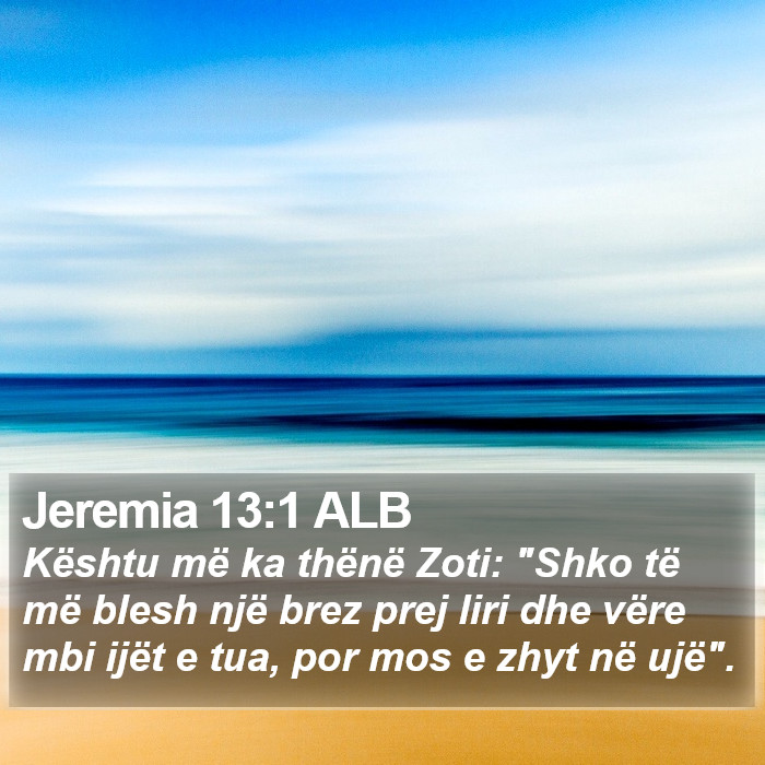 Jeremia 13:1 ALB Bible Study