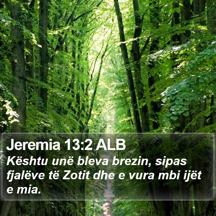 Jeremia 13:2 ALB Bible Study