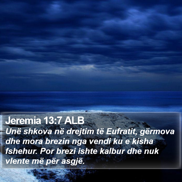 Jeremia 13:7 ALB Bible Study