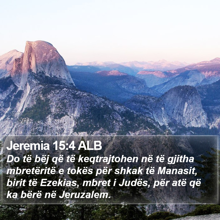 Jeremia 15:4 ALB Bible Study