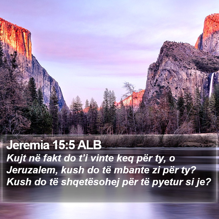 Jeremia 15:5 ALB Bible Study