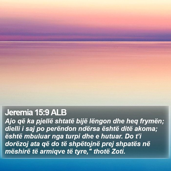 Jeremia 15:9 ALB Bible Study