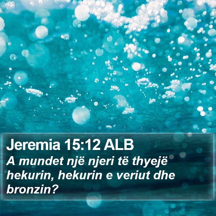 Jeremia 15:12 ALB Bible Study
