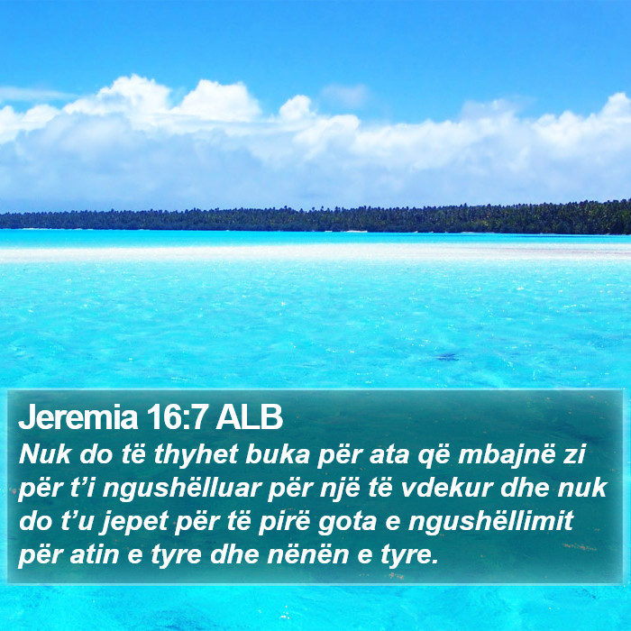 Jeremia 16:7 ALB Bible Study