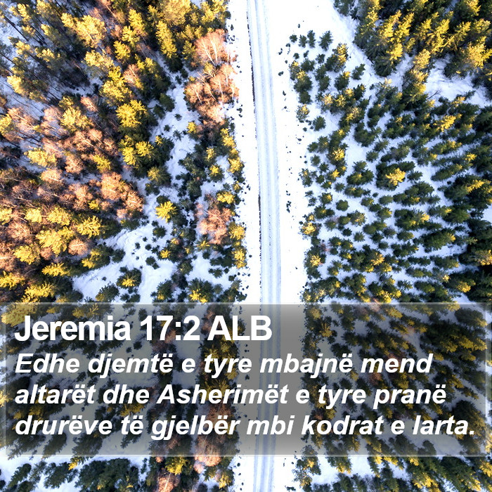 Jeremia 17:2 ALB Bible Study